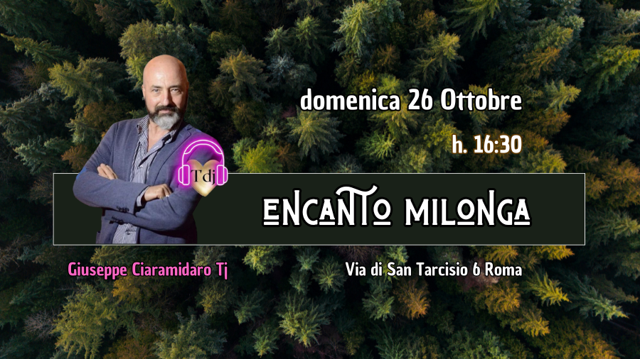Evento Encanto Milonga – Giuseppe Ciaramidaro Tj