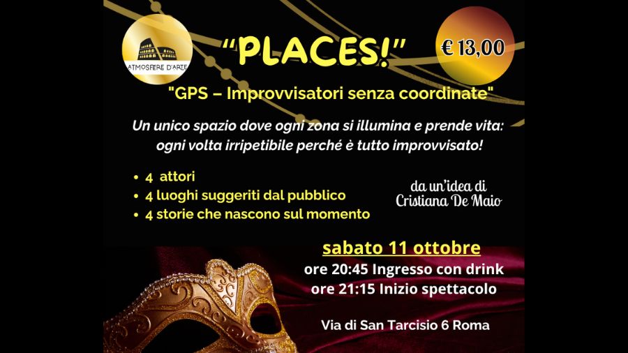 PLACES – “GPS – Improvvisatori senza coordinate”